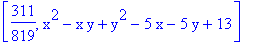 [311/819, x^2-x*y+y^2-5*x-5*y+13]